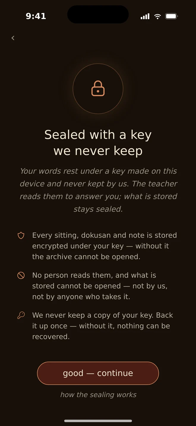 The sealing screen in the app: your words rest under a key made on this device and never kept by us